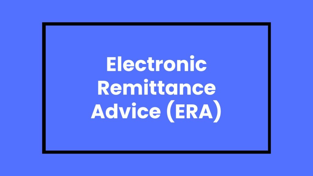 Electronic Remittance Advice or ERA