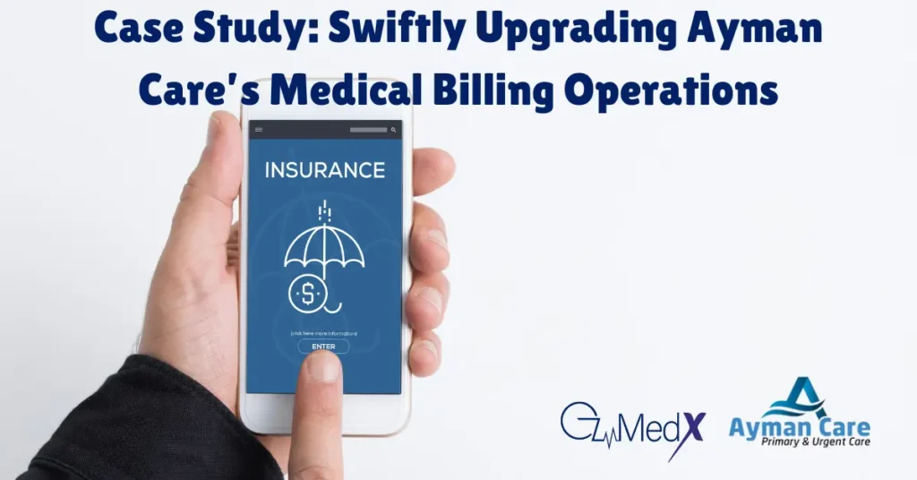 Case Study: Swiftly Upgrading Ayman Care Medical Billing Operations